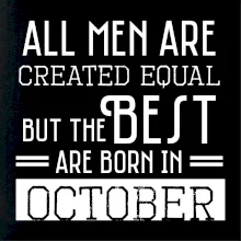 All men are created equal october