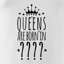 Queens are born in (vlastní měsíc narození)
