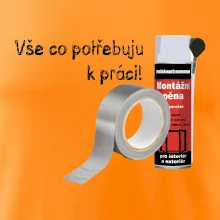 Pěna  a páska - vše co potřebuji k práci