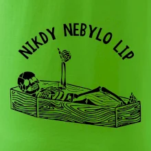 Nikdy nebylo lip