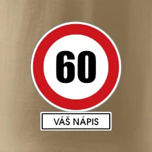 Dopravní značka - rychlost 60 - váš nápis