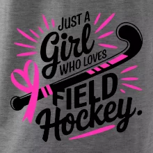 Just a girl who loves field hockey černo růžové