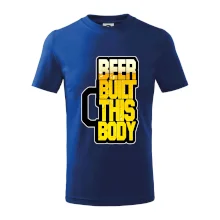 Beer built this body