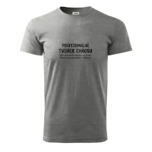 Táta profesionální tvůrce chaosu