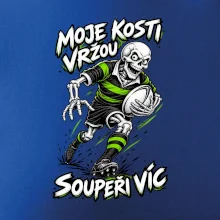 Moje kosti vržou, soupeři víc