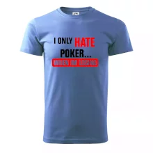 Hate poker