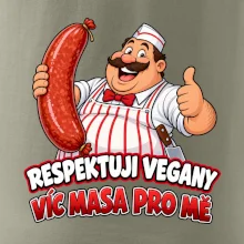 Respektuji vegany víc masa pro mě