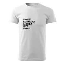 DALŠÍ SCHŮZKA MOHLA BÝT EMAIL.