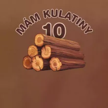 Mám kulatiny 10