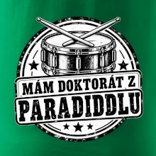 Mám doktorát z paradiddlu - černobílý bubenický odznak