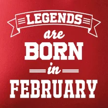 Legends are born in February