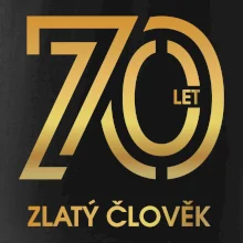 70 let zlatý člověk