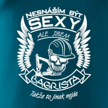 Nesnáším být sexy - bagrista