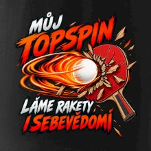 Můj topspin láme rakety i sebevědomí