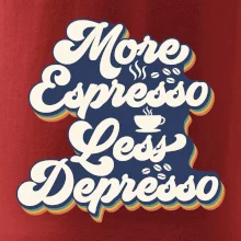 More espresso less depresso