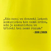 Kdo není ve dvaceti letech komunistou....
