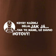 Zedník - kdyby každej dělal jak já, tak to máme už dávno hotový