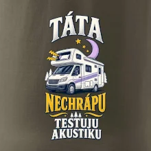 Táta nechrápu testuju akustiku rodinná alkovna