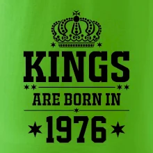 Kings are born in 1976