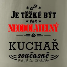 Je těžké být neodolatelný kuchař