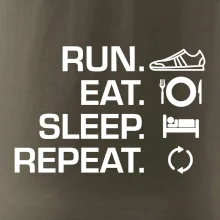 Run eat sleep repeat