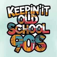 KEEPIN'IT Old School 90s