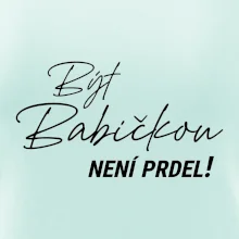 Být babičkou není prdel