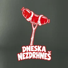 Dneska nezdrhneš