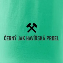 ČERNÝ JAK HAVÍŘSKÁ PRDEL﻿