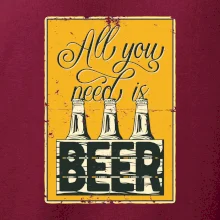 All you need is beer