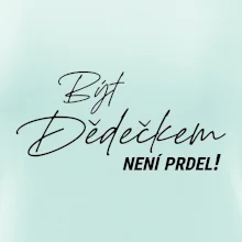 Být dedečkem není prdel