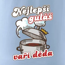 Nejlepší guláš vaří děda