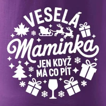 Veselá maminka jen když  má co pít