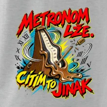 Metronom lže cítím to jinak
