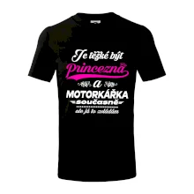 Je těžké být princezna - motorkářka Je těžké být princezna - motorkářka