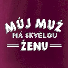 Můj muž má skvělou ženu