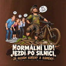 Normální lidi jezdí po silnici cyklistický humor