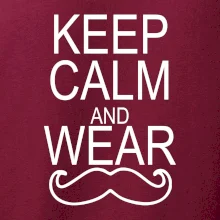Keep calm and wear mustache Keep calm and wear mustache