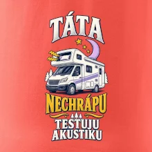 Táta nechrápu testuju akustiku rodinná alkovna