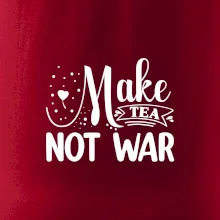 Make tea not war
