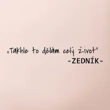 Stavíme svépomoci -  Takhle to dělám celý život