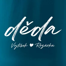 Děda Tričko se jmény dětí psací písmo