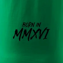 Born in - Římské číslo 2016
