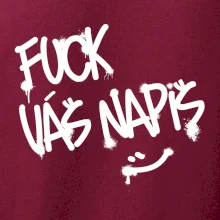 Fu*k Váš nápis