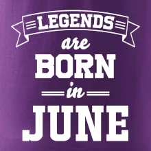 Legends are born in June