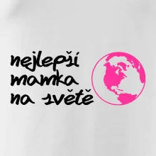 Nejlepší mamka na světě Nejlepší mamka na světě
