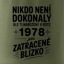 Nikdo není dokonalý ale ti narození v roce 1978 jsou zatraceně blízko