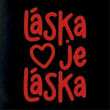 Láska je láska