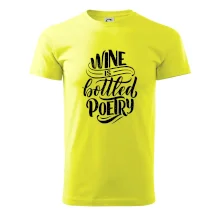 Wine is bottled poetry