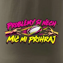 Problémy si nech, míč mi přihraj